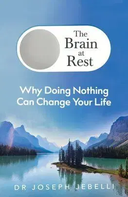 The Brain at Rest - Joseph Jebelli