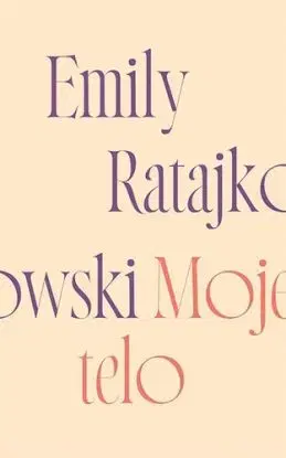 Moje telo - Emily Ratajkowski