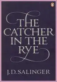 The Catcher in the Rye - Jerome David Salinger