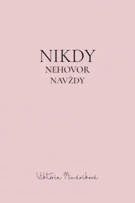 Nikdy nehovor navždy - Viktória