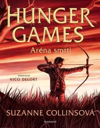 Hunger Games 1: Aréna smrti (ilustrované vydání) - Suzanne Collins