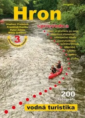 HRON 2015 - sprievodca - vodná turistika - Nové vydanie 2015 - Vladimír Preložník