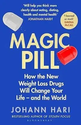 Magic Pill - Johann Hari