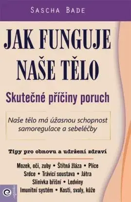 Jak funguje naše tělo - Bade Sascha