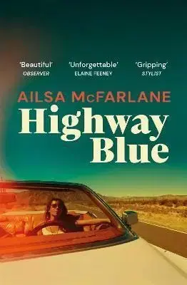 Highway Blue - Ailsa McFarlane