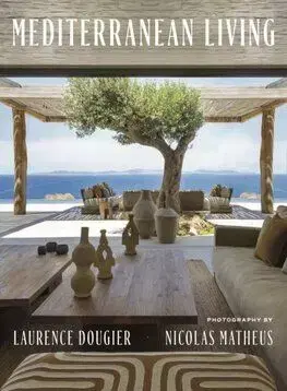 Mediterranean Living - Laurence Dougier