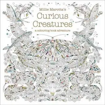 Millie Marottas Curious Creatures - Millie Marotta