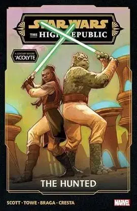Star Wars: The High Republic Phase III Vol. 2 - The Hunted - Cavan Scott, Jim Towey