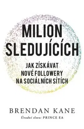 Milion sledujících - Brendan Kane