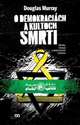 O demokraciách a kultoch smrti - Douglas, Jozef Hyrja