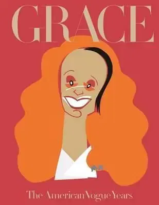 Grace - The American Vogue Years - Grace Coddington