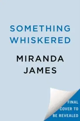 Something Whiskered - Miranda James