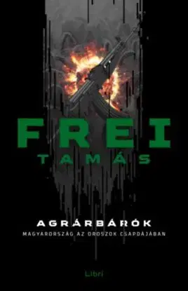 Agrárbárók - Tamás Frei