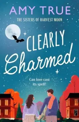 Clearly Charmed - Amy True