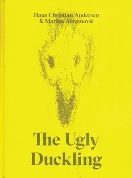 The Ugly Duckling - Marina Abramovic, Hans Christian Andersen
