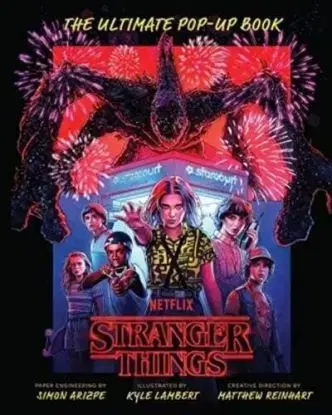 Stranger Things: The Ultimate Pop-Up Book - Simon Arizpe
