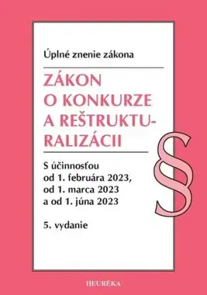 Zákon o konkurze a reštrukturalizácii. Úzz, 5. vydanie 2/2023