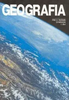 Geografia pre 2. ročník gymnázia 1. diel - Mariot Peter