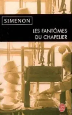 Les Fantomes du Chapelier - Georges Simenon