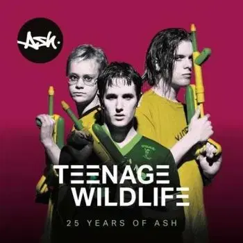 Ash - Teenage Wildlife: 25 Years Of Ash 2CD - Ash