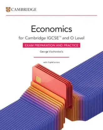 Cambridge IGCSE™ and O Level Economics Exam Preparation and Practice with Digital Access (2 Years) - George Vlachonikolis
