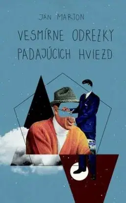 Vesmírne odrezky padajúcich hviezd - Ján Márton