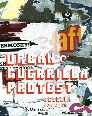 Urban Guerrilla Protest