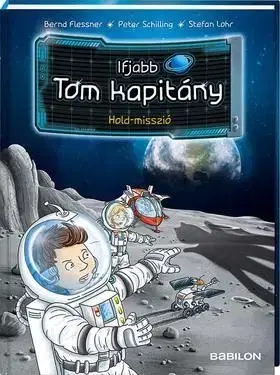 Ifjabb Tom kapitány 3. - Hold-misszió - Bernd Flessner