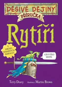 Rytíři - Terry Deary