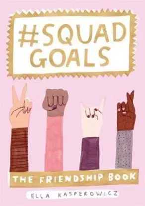Squad Goals - Ella Kasperowicz