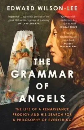 The Grammar of Angels - Edward Wilson-Lee