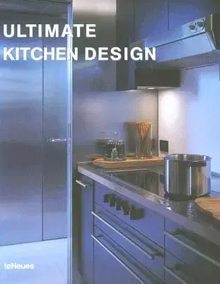 Ultimate Kitchen Design