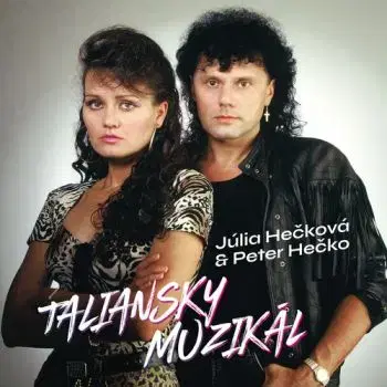 Hečkovci, Júlia & Peter - Taliansky muzikál CD - Júlia Hečková, Peter Hečko