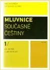 Mluvnice současné češtiny I. - Václav Cvrček