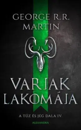 Varjak lakomája - A tűz és jég dala IV. - George R.R. Martin