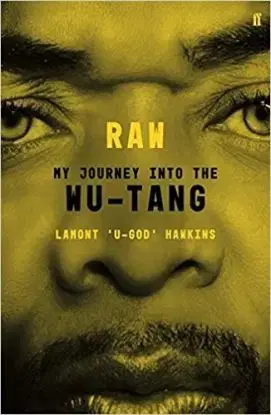 RAW - My Journey into the Wu-Tang - Lamont U-God Hawkins