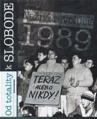 Od totality k slobode