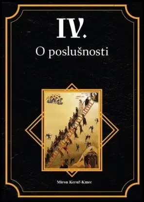 O poslušnosti IV. - Miron Keruľ-Kmec
