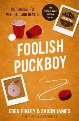 Foolish Puckboy - Eden Finley, Saxon James