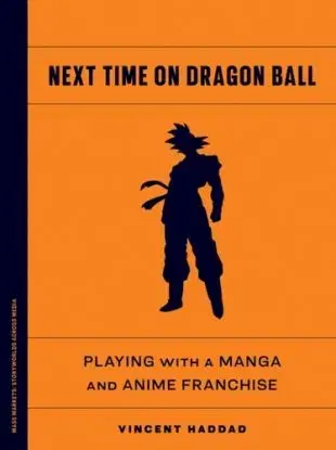 Next Time on Dragon Ball - Vincent Haddad