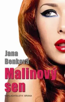Malinový sen - Jana Benková