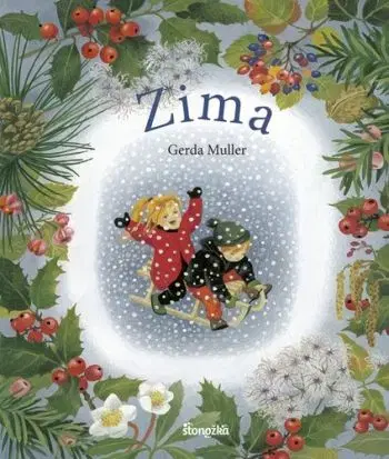 Štyri ročné obdobia: Zima - Gerda Muller, Gerda Muller