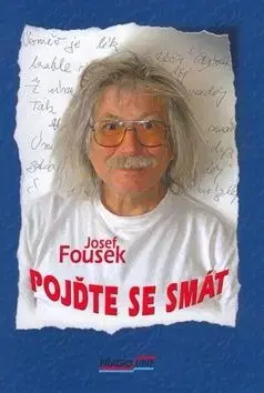 Pojďte se smát - Josef Fousek