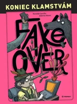 Koniec klamstvám / Fake Over - Nereida Carrillo