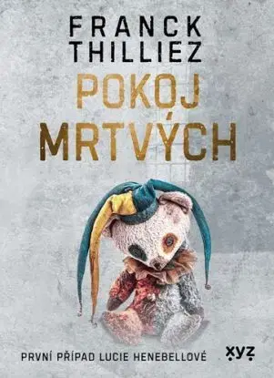 Pokoj mrtvých - Franck Thilliez, Jiří Žák