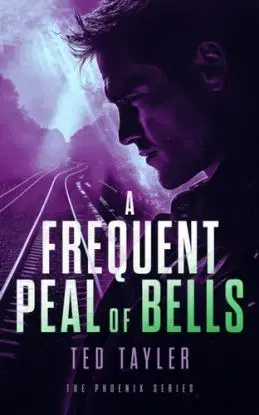 A Frequent Peal Of Bells - Ted Tayler