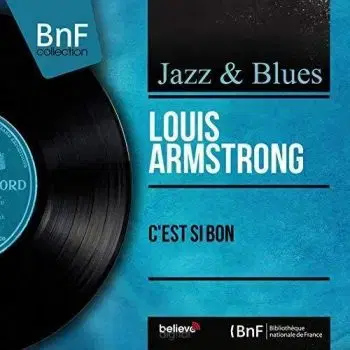 Armstrong Louis - C'Est Si Bon (2018 Version) CD - Louis Armstrong