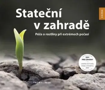 Stateční v zahradě - Thomas Hess