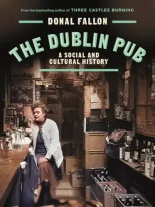 The DUBLIN PUB - Donal Fallon