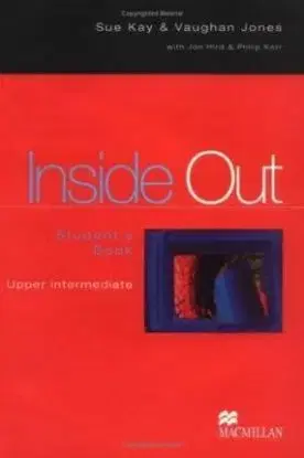 Inside Out Upper Intermediate: Student´s Book - Sue Kay